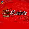 Fair Roulette -Privee